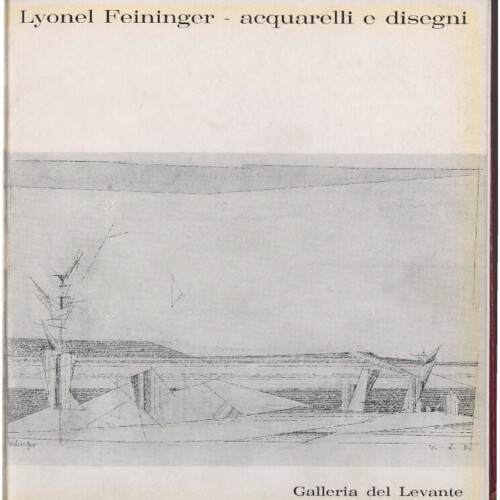 Lyonel Feininger – acquarelli e disegni, 1964
