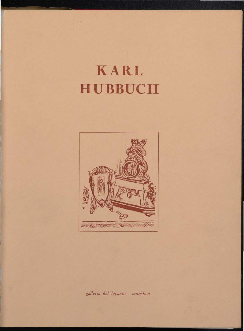Karl Hubbuch. Aquarelle, Zeichnungen un Druckgrafik, 1971