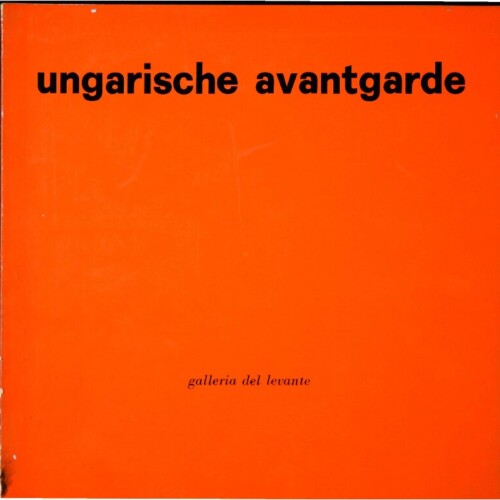 Ungarische Avantgarde (1909-1930), 1971-1972