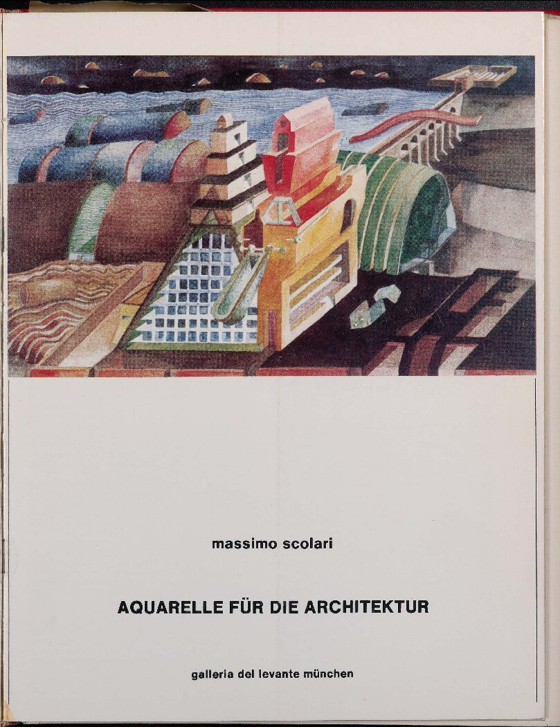 Massimo Scolari. Aquarelle für die architektur, 1975