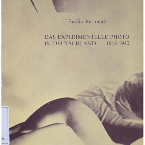 Das Experimentelle Photo in Deutschland (1918-1940), 1978