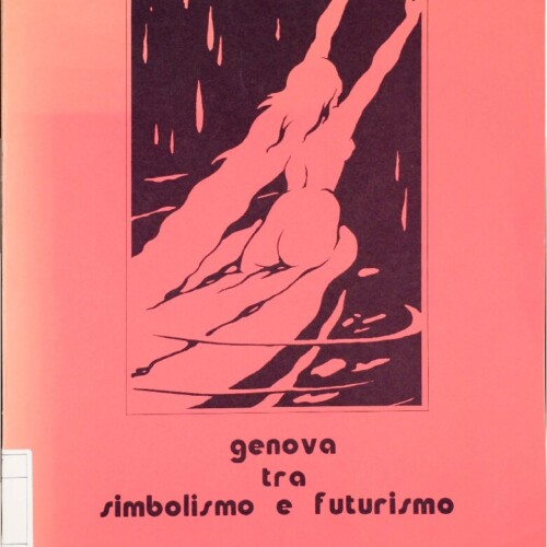 Genova tra Simbolismo e Futurismo, 1978
